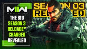 The Biggest Season 3 Reloaded Changes for Modern Warfare 2 & More Revealed...