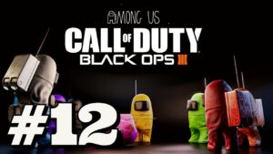 AMONG US HARİTASI / Call of Duty Black Ops III Türkçe - Bölüm 12