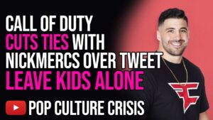 Call of Duty CUTS TIES With Nickmercs For Tweeting 'Leave Little Children Alone'