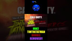Call of Duty Has REMOVED The TimTheTatMan Bundle
