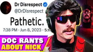 Dr Disrespect's FULL Rant for Nickmercs