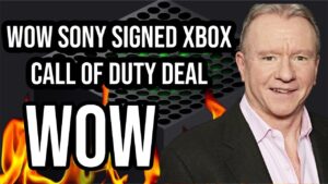 Breaking News: PlayStation Signed Xbox Activision Call Of Duty Deal WOW!!