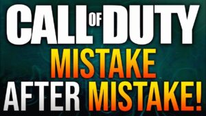 Call Of Duty Just Keeps Making Mistakes...