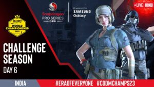 कॉल ऑफ़ ड्यूटी: मोबाइल,IN Snapdragon Pro Series Mobile Challenge, World Champs Stage 4, दिन 6, हिंदी