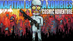 KAPITAN BOMBA ZOMBIES: COSMIC ADVENTURE (Call of Duty Zombies)