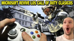 MICROSOFT REVIVE LOS CALL OF DUTY DE XBOX 360, QUE COMPRE ACTIVISION BLIZZARD ES LO MEJOR PARA TODOS