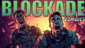 Call of Duty Zombies... BLOCKADE: ZOMBIE DISASTER
