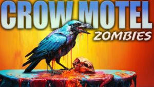 THE CROW MOTEL ...Call of Duty Zombies
