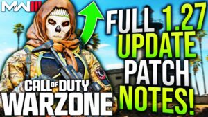 WARZONE: Surprise 1.27 UPDATE PATCH NOTES! Modern Warfare 3 BETA Download & More Revealed!