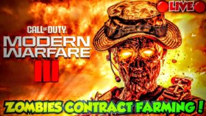 🔴 LIVE FARMING CONTRACTS IN ZOMBIES! CALL OF DUTY MODERN WARFARE 3! HAVING FUN SLAYING THE UNDEAD!