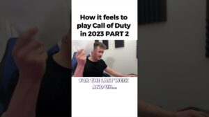 PART 2 - HOW IT FEELS TO PLAY CALL OF DUTY IN 2023 #mw3 #shorts