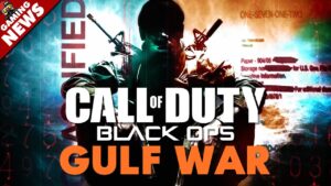 Call of Duty: Black Ops Gulf War CAMPAIGN LEAK!