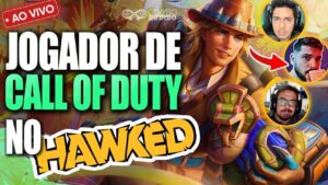 UM STREAMER DE CALL OF DUTY JOGANDO HAWKED! @airinhojoga É NOSSO CONVIDADO!