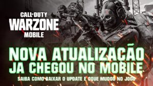 WARZONE MOBILE - A NOVA ATUALIZAÇÃO CHEGOU🔥🔥🔥 CALL OF DUTY WARZONE MOBILE