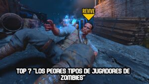 TOP 7 "LOS PEORES TIPOS DE JUGADORES EN CALL OF DUTY ZOMBIES" | LOS MÁS MOLESTOS DE COD ZOMBIES