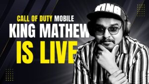 KING MATHEW CALL OF DUTY MOBILE LIVE